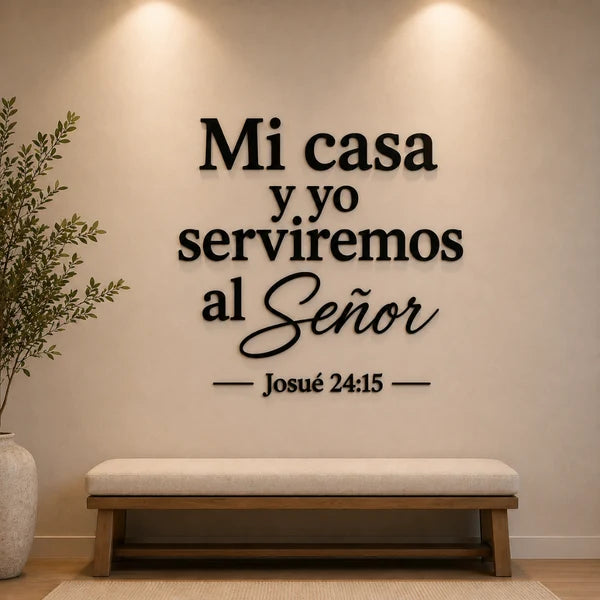 Josué 24:15 | MI CASA Y YO SERVIREMOS AL SEÑOR
