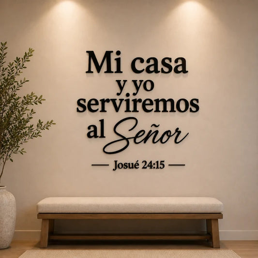 Josué 24:15 | MI CASA Y YO SERVIREMOS AL SEÑOR